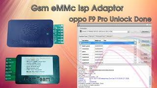 Gsm eMMc Isp adapter / Oppo F9 pro Unlock Done /No Need Resistance / No dead Risk