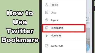 How to Use Twitter Bookmarks | how to use bookmarks on twitter