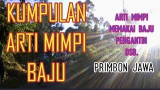 Arti Mimpi Baju menurut primbon jawa lengkap