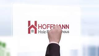 Hoffmann Holz & Massivhaus GmbH - Wir bauen Schlüsselfertig