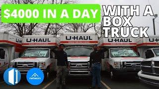 HOW TO MAKE $4000 WITH A BOX TRUCK | How To Make Money With A Box Truck