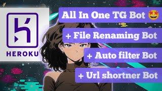 How to make AutoFIlterBot with File Streaming Feature , file renaming , AI ,  Url Shortner | Ultroid