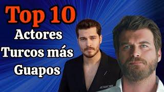 LOS ACTORES TURCOS MÁS GUAPOS 2023