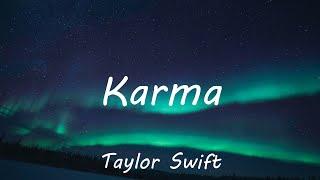 Taylor Swift - Karma (Lyrics)