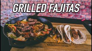 The Ultimate Steak Fajitas - Grilled Steak Fajitas