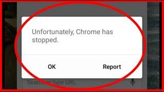 How to fix unfortunately google chrome has stopped working in android