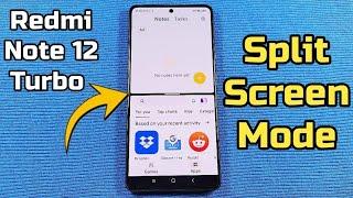 how to enable split screen mode for Xiaomi Redmi Note 12 phone