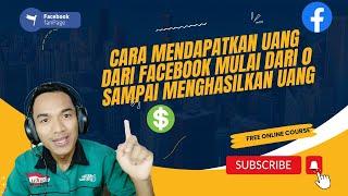 Cara Menghasilkan Uang Dari Facebook Mulai Dari 0 Hingga Gajihan Terbaru 2023