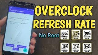 How To Overclock Refresh Rate | Working All Device Max FPS Lag Fix - No Root