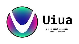 Uiua! A New Array Language!