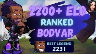 2200+  Ranked Bodvar Domination