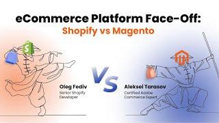 eCommerce Platform Face-Off: Shopify vs Magento (Adobe Commerce)