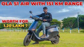 Ola S1 AIR with 151 KM Range | 1.20 லட்சத்துக்கு  இந்த Electric Scooter Worth அ ? |