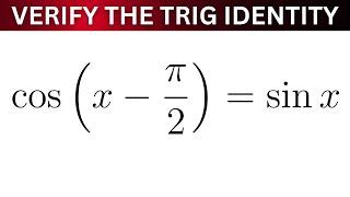 Verify the Trigonometric Identity cos(x - pi/2) = sin(x)