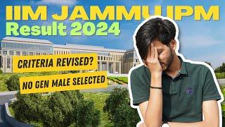 IIM Jammu IPM Result | NO General Male Selected | AIR-1 Waitlisted