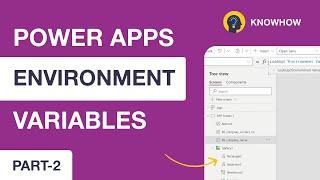 Power Apps Environment Variables Explained: Part-2