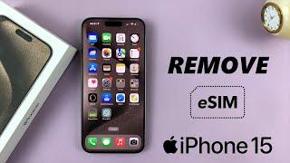 How To Remove (Delete) eSIM On iPhone 15 & iPhone 15 Pro