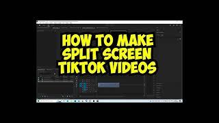How to make a split screen video for TikTok (AdobePremiere Pro)