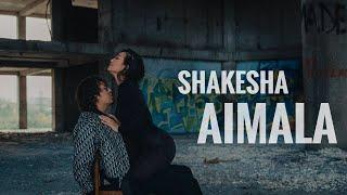 Shakesha - Aimala / official video / 2024 #shakesha #aimala