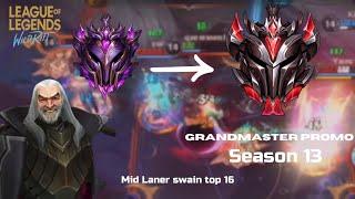 Swain x Ahri - [Season 13] - Mid Laner Gameplay - Ranked Wild Rift - Grandmaster Promo - BR server.