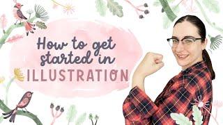 How to get started in illustration | How to get started as a freelance artist