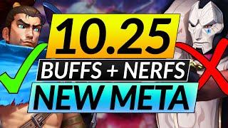 NEW META in Patch 10.25 - HUGE Champion Nerfs and BUFFS -  LoL Update Guide