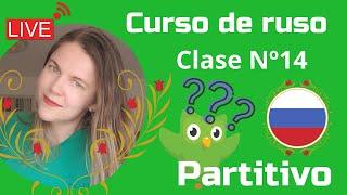 LIVE:  Nº14  Partitivo | Curso de ruso en Duolingo Clase