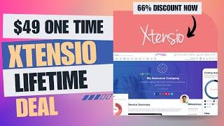 Xtensio Lifetime Deal | Save Time and Impress Clients  | $49 Lifetime Deal | 66% Now