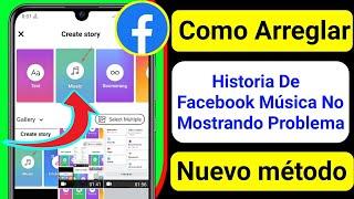 CORRECCIÓN-La Opción De Música De La Historia De Facebook No Muestra El Problema