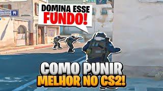 Como PUNIR ERROS na DUST 2 de FORMA FÁCIL na PRATICA!