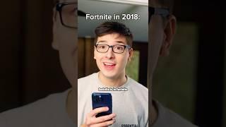 Fortnite in 2018 vs 2025.