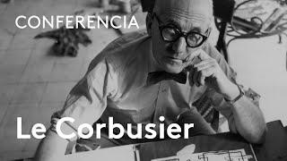 Le Corbusier | Luis Fernández-Galiano