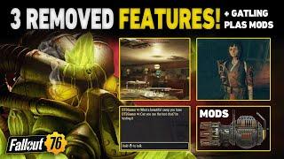 3 REMOVED FEATURES + How to Unlock NEW Gatling Plasma Mods | Fallout 76