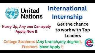 INTERNATIONAL Internship in 2024 | United Nations Internship | Anyone Can Apply | Any Degree |