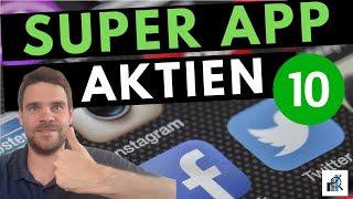 10 Super App Aktien: Das beste Geschäftsmodell der Welt?