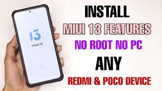 NO ROOT - INSTALL MIUI 13 FEATURES ANY XIAOMI SMARTPHONES | MIUI 13 UPDATE