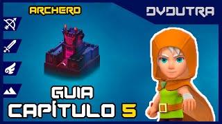 ARCHERO: GUIA CAPÍTULO 5 - CASTELO PERDIDO