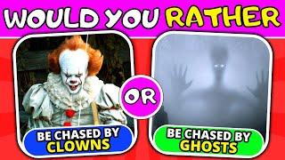 Would You Rather… FEAR Edition  - 35 Most Scary Halloween Choices You’ll Ever Make