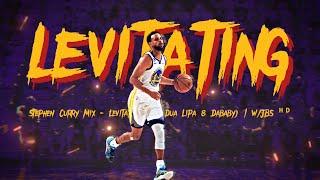 Stephen Curry Mix - Levitating (ft. Dua Lipa & Dababy) | w/@jbsfrl  ᴴᴰ
