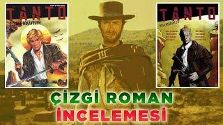 TANTO ÇİZGİ ROMAN İNCELEMESİ // Yerli Western Hikayesi Olur Mu? #tanto #çizgiroman