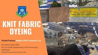 Knit Fabric Dyeing Process Explained - Meghna Knit Composite Ltd - Knit Dyeing Factory in Bangladesh