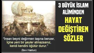 İBNİ ARABİ İBNİ HALDUN ŞADİ ŞİRAZİ 3 BÜYÜK İSLAM ALİMİNDEN HAYATINIZI DEĞİŞTİRECEK SÖZLER