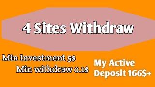 4 Sites withdraw | My Active deposit 166$+ | Don't m Miss