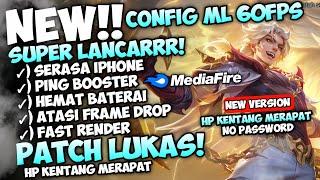 Update Config ML Anti Lag 60 Fps Super Smoothest + Ping Speed Patch Lukas | Mobile Legends