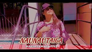 NAUNAUTAIGA - Maria Yamada Pisi