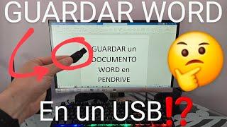  Cómo GUARDAR un DOCUMENTO WORD en una MEMORIA USB FÁCIL y RÁPIDO 2024