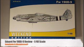 Eduard 1:48 Fw 190 D-9 Review - Best Fw 190D-9 Or Unbuildable?