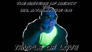 The Sisters of Mercy Vs. Dr. Avalanche 4.0 - Temple Of Love (2021)
