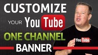 How to Customize Your YouTube One Channel Banner 2013 - Free Templates