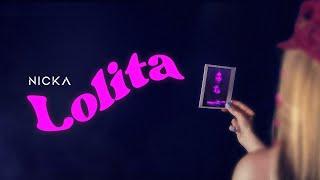 NICKA - Lolita (Official Music Video)